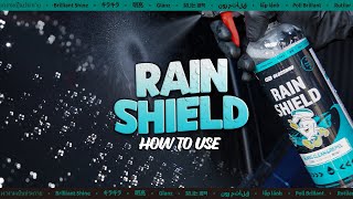 How to use RAIN SHIELD Windshield cleaning  water repellent agent [upl. by Lancelot]