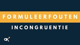 Formuleerfouten incongruentie geen congruentie [upl. by Aikar705]