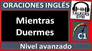 Escucha INGLÉS C1 mientras duermes Oraciones de nivel Avanzado [upl. by Ayet546]