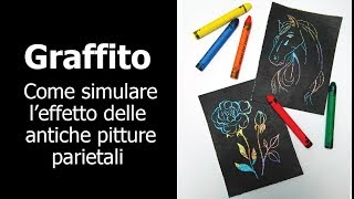 GRAFFITO  COME SIMULARE LEFFETTO DELLE ANTICHE PITTURE PARIETALI [upl. by Oigimer]