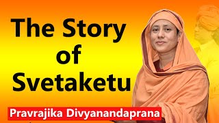 The Story of Svetaketu  Thou Art That  Chandogya Upanishad  Pravrajika Divyanandaprana [upl. by Finn]