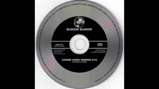 Blahzay Blahzay  Danger  Pt II Radio Edit [upl. by Cannon]