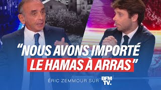 Eric Zemmour sur BFMTV  Nous avons importé le Hamas à Arras [upl. by Annij]