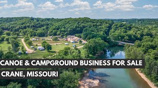 Buy a Canoe amp Campground Business in The Ozarks [upl. by Sonitnatsok]