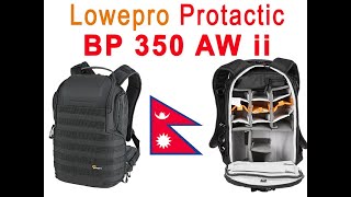 Lowepro ProTactic BP 350 AW ii  nepali language genuine backpack [upl. by Ankeny]