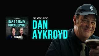 Dan Aykroyd  Full Episode  Fly on the Wall with Dana Carvey and David Spade [upl. by Apeed470]