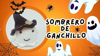 GANCHILLO SOMBRERO PARA FANTASMA TUTORIAL🎩👻🧶 [upl. by Nemsaj]