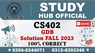 CS402 GDB Solution Fall 2023 By Study Hub Official [upl. by Boucher604]