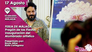 🎡🎢 EN DIRECTO  Pregón Feria de Málaga quotEl Kankaquot e inauguración del Alumbrado Artístico  17 agosto [upl. by Siva]