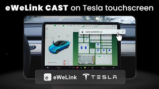 Use eWeLink CAST on Tesla touchscreen [upl. by Aznecniv486]