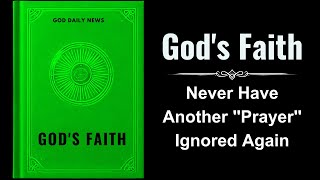 Gods Faith Never Have Another quotPrayerquot Ignored Again Audiobook [upl. by Odraner]