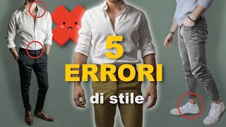 5 ERRORI che gli UOMINI FANNO  Stile Uomo [upl. by Cindelyn]