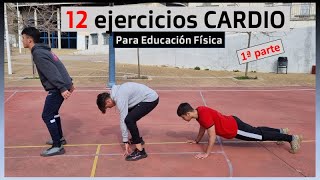 12 ejercicios CARDIO para Educación Física 1ªPARTE [upl. by Atews]