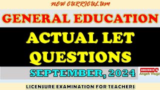 GENERAL EDUCATION ACTUAL LET QUESTIONS SEPTEMBER 2024 LET letreview letreviewer viral gened [upl. by Eitsyrk]