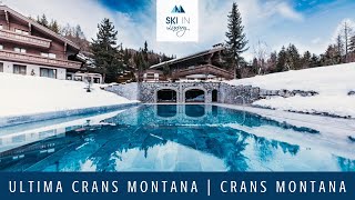 Ultima Crans Montana  Luxury Ski Chalet in Crans Montana  Ski In Luxury [upl. by Onibla131]