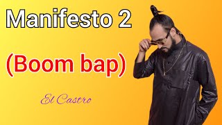 El Castro  Manifesto 2 Remix  Old School Style Prod By MH Music [upl. by Melliw]