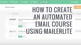 How to create an email course using MailerLite [upl. by Bertha571]