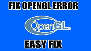 How To Fix OpenGL Error For old pc or no graphic card [upl. by Bergeman]