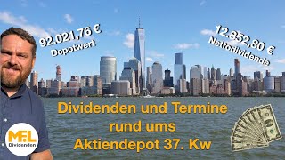 37 Kw Dividendenbekanntgaben und Termine 92000 € Aktiendepot quotNo risk no funquot [upl. by Ferren]