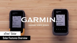 Garmin Support  eTrex® Solar  Features Overview [upl. by Haley580]