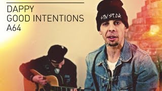 Dappy  quotGood Intentionsquot  A64 S6EP41 SBTV [upl. by Doner]