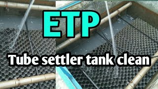 ETP Tube settler tank clean [upl. by Elohcin]