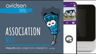 Tutoriel pour associer wifi au visiophone philips WelcomeEye Connect 2 [upl. by Retrak]