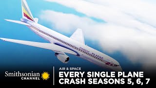 Every Single Plane Crash  Air Disasters Seasons 5 6 7 [upl. by Celestine]