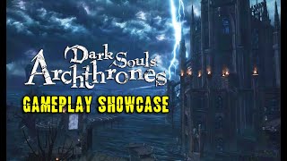 Dark Souls 3 Archthrones Mod  Gameplay Showcase [upl. by Alderson]