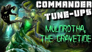 Commander TuneUps 1 Muldrotha the Gravetide [upl. by Irok212]