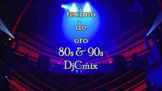 techno 80s amp90s vol 2 de oro mezclado Djcmix [upl. by Keldon]