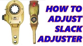 How to adjust Slack Adjuster Manual type [upl. by Jobey827]