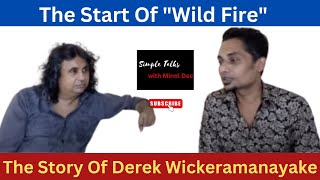 The Musical Journey Of Derek Wikramanayake II Simple Talks with Minol Dee ChaKraTv [upl. by Eimoan377]