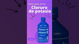 Cloruro de Potasio para que sirve 💊  ForoTube [upl. by Olin486]