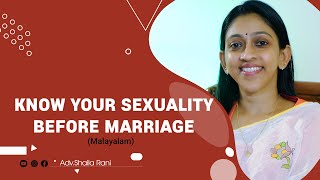 Know your sexuality before marriage  Adv Shaila Rani  Malayalam [upl. by Anelhtac]