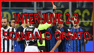 LO SCANDALO DI ORSATO INTER JUVE 23 [upl. by Kara]