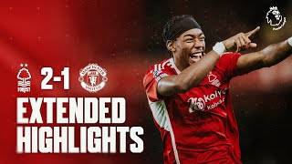 EXTENDED HIGHLIGHTS  NOTTINGHAM FOREST 21 MANCHESTER UNITED  PREMIER LEAGUE [upl. by Delamare]