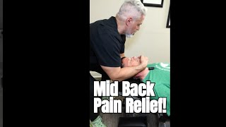 Chiropractic Adjustments for instant MID BACK PAIN RELIEF [upl. by Oinesra]