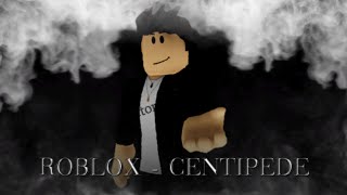 Roblox  Centipede One Round [upl. by Anwat]