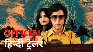 The Serpent  Official Hindi Trailer  Netflix  हिन्दी ट्रेलर [upl. by Lydie]