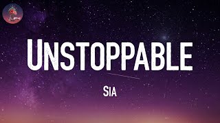 Sia  Unstoppable Lyric Video [upl. by Eeimaj]