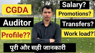 CGDA Auditor Job Profile  Salary  Promotion  Transfers  Work Load [upl. by Uol867]