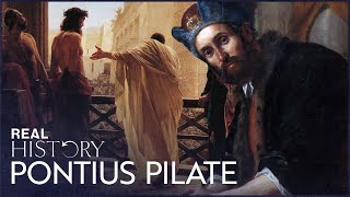 Pontius Pilate The Man Who Killed Christ  Real History [upl. by Dreeda]