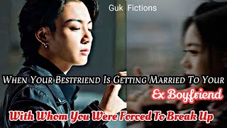 Your Bestfriend Is Getting Married To Ur Ex With Whom You Were Forced to Break Up You Are Wedding [upl. by Stephanus]