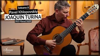 Pavel Khlopovskiy plays Soleares II by Joaquin Turina on a 2023 Manuel Adalid Classical Guitar [upl. by Giamo913]