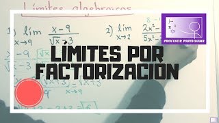 Límites por factorización  límites algebraicos  Cálculo diferencial [upl. by Notnerb]