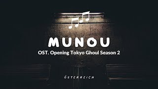 Osterreich  Munou  Ost Opening Song Tokyo Ghoul S2 Lyric  Lirik Lagu Anime  RevealedStory [upl. by Frear]