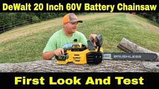 DeWalt 20 Inch 60v Battery Chainsaw First Look and Test 238 [upl. by Sayed]