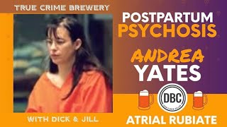 Postpartum Psychosis The Andrea Yates Case [upl. by Angeline956]