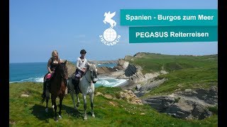 Reiturlaub Spanien  Von Burgos nach Santander  Reiten am Meer [upl. by Lad]